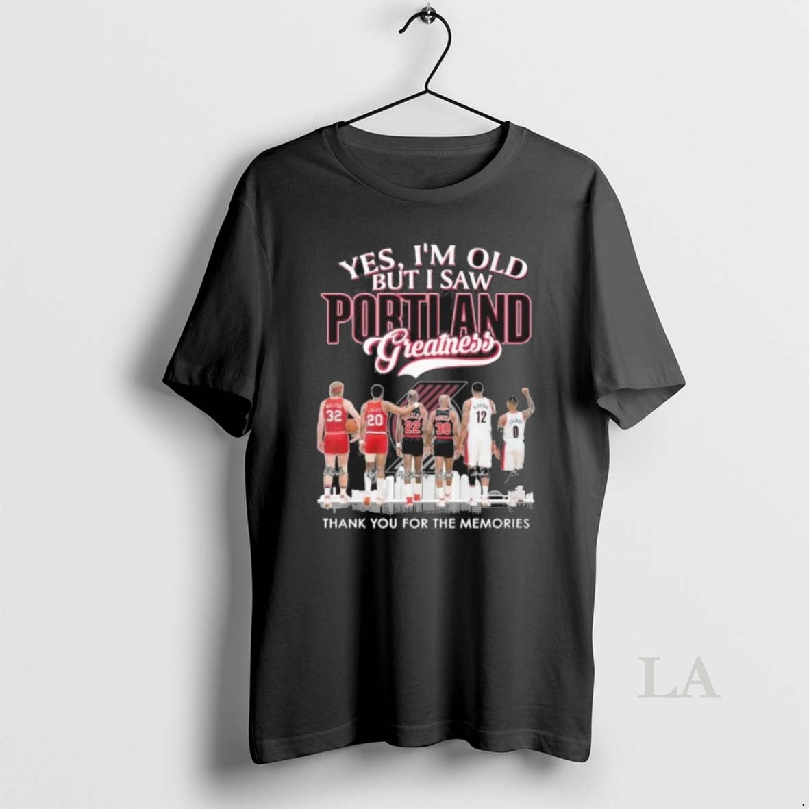 Original Yes Im Old But I Saw Portland Blazers Basketball Greatness Unisex T-shirt, Sweatshirt, Hoodie, Long Sleeve Tee - T-Shirt, Sweatshirt, Hoodie