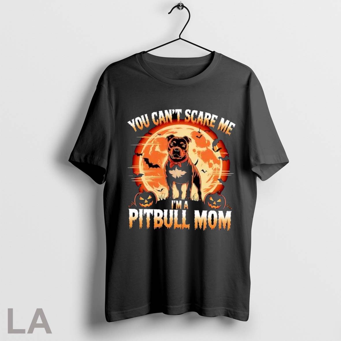 Original You Cant Scare Me Im A Pitbull Mom Halloween Unisex T-shirt, Sweatshirt, Hoodie, Long Sleeve Tee - T-Shirt, Sweatshirt, Hoodie