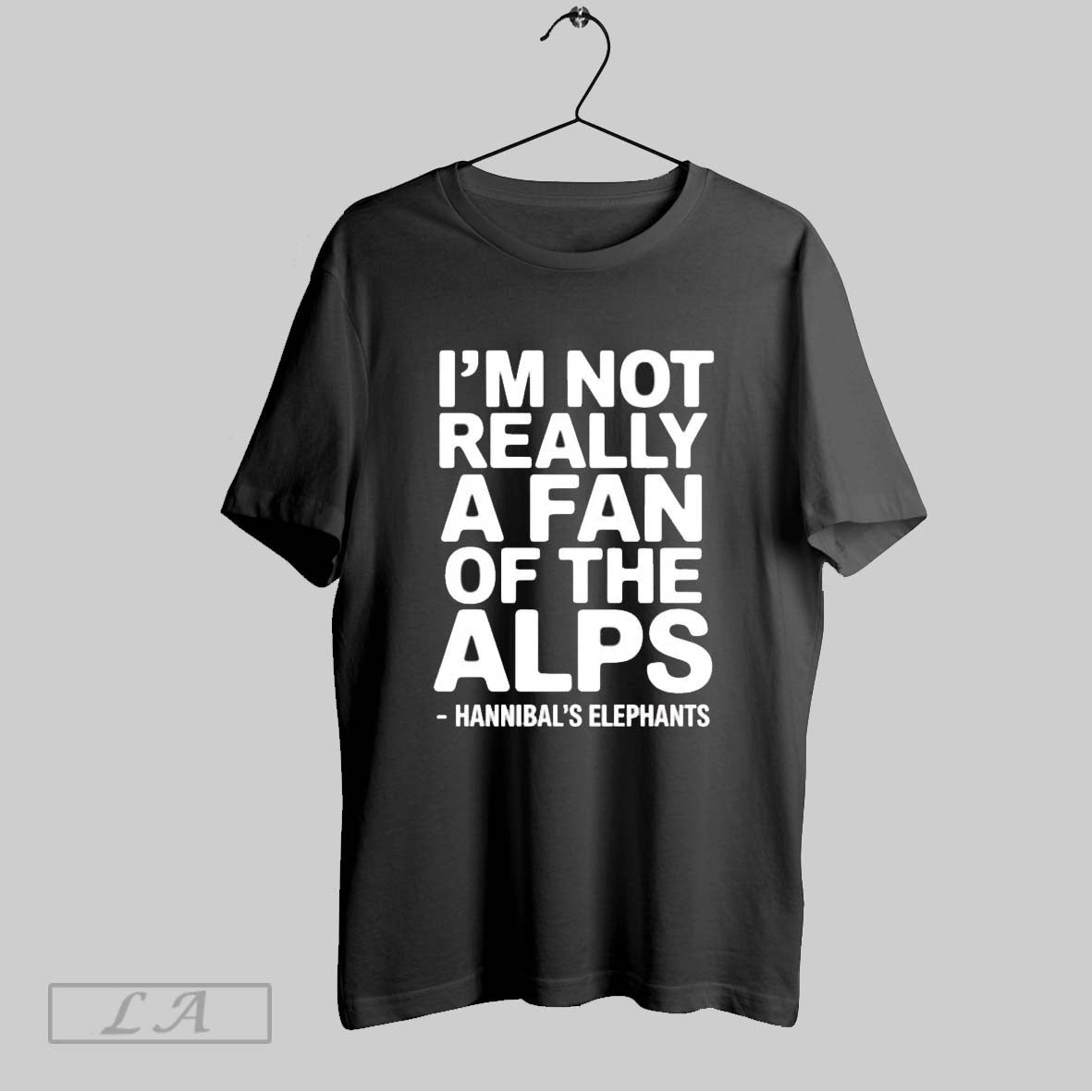 Original C48jbwwu Hannibals Elephants Im Not A Fan Of The Alps Shirt Unisex T-shirt, Sweatshirt, Hoodie, Long Sleeve Tee - T-Shirt, Sweatshirt, Hoodie