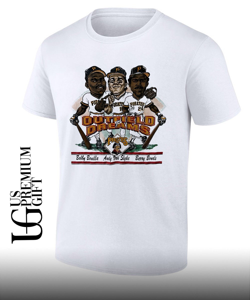 Outfield Of Dreams Bobby Bonilla Andy Van Slyke and Barry Bonds Pittsburgh Pirates baseball 1990 vintage shirt - T-Shirt, Sweatshirt, Hoodie