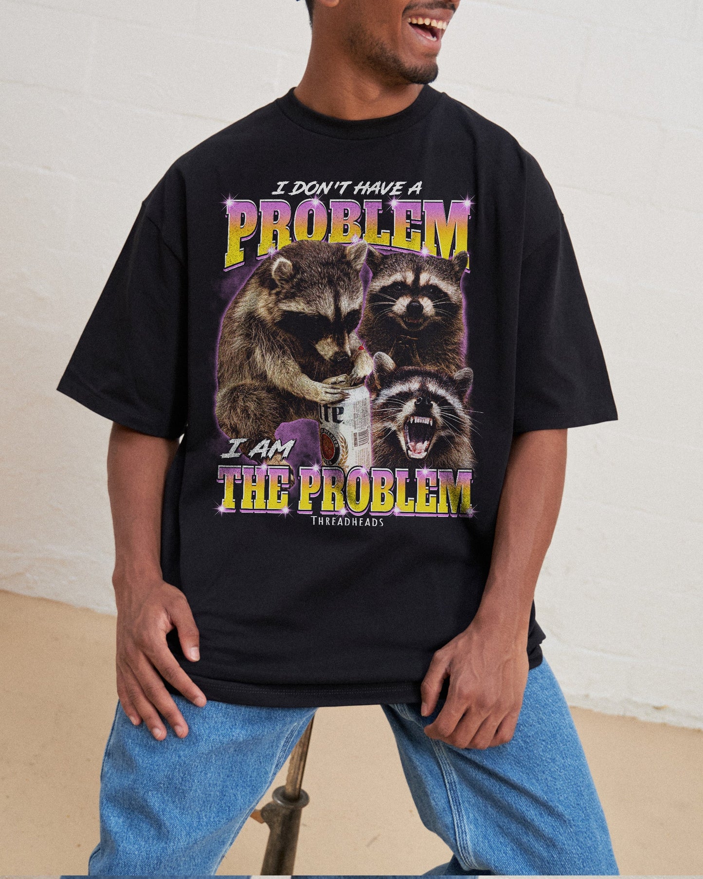 I Am The Problem Oversized Tee Unisex T-shirt, Sweatshirt, Hoodie, Long Sleeve Tee - T-Shirt, Sweatshirt, Hoodie