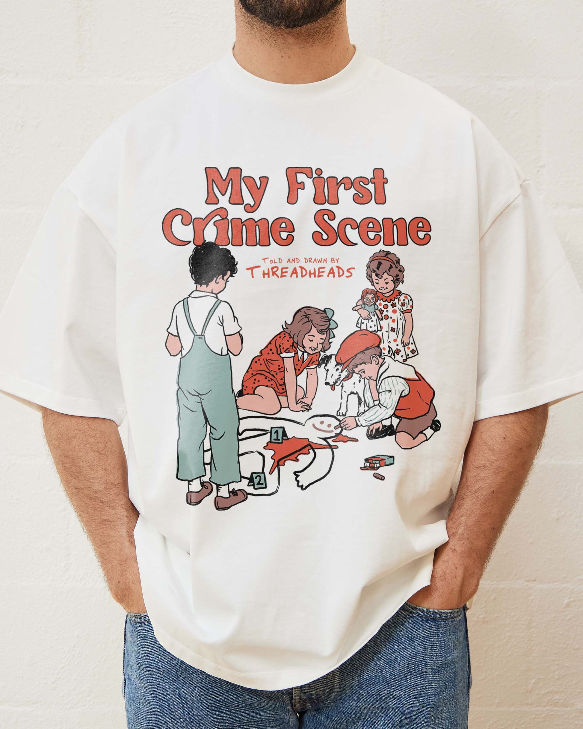 My First Crime Scene Oversized Tee Unisex T-shirt, Sweatshirt, Hoodie, Long Sleeve Tee - T-Shirt, Sweatshirt, Hoodie