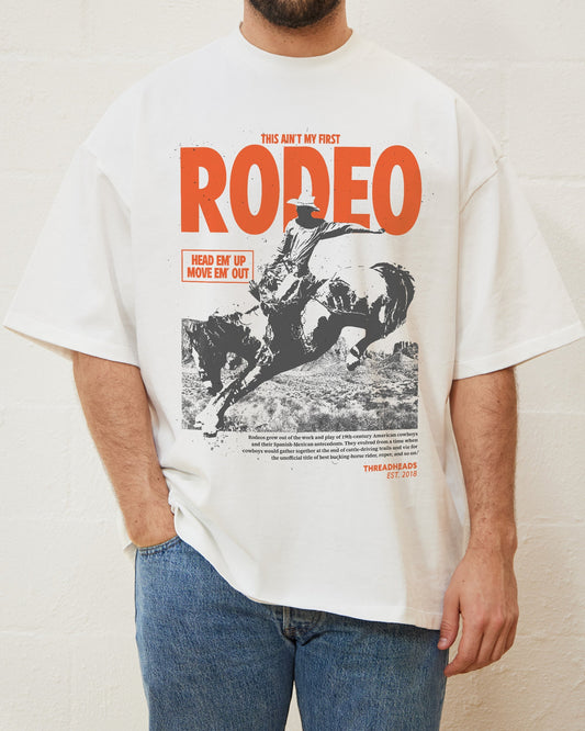 Ain't My First Rodeo Oversized Tee Unisex T-shirt, Sweatshirt, Hoodie, Long Sleeve Tee - T-Shirt, Sweatshirt, Hoodie