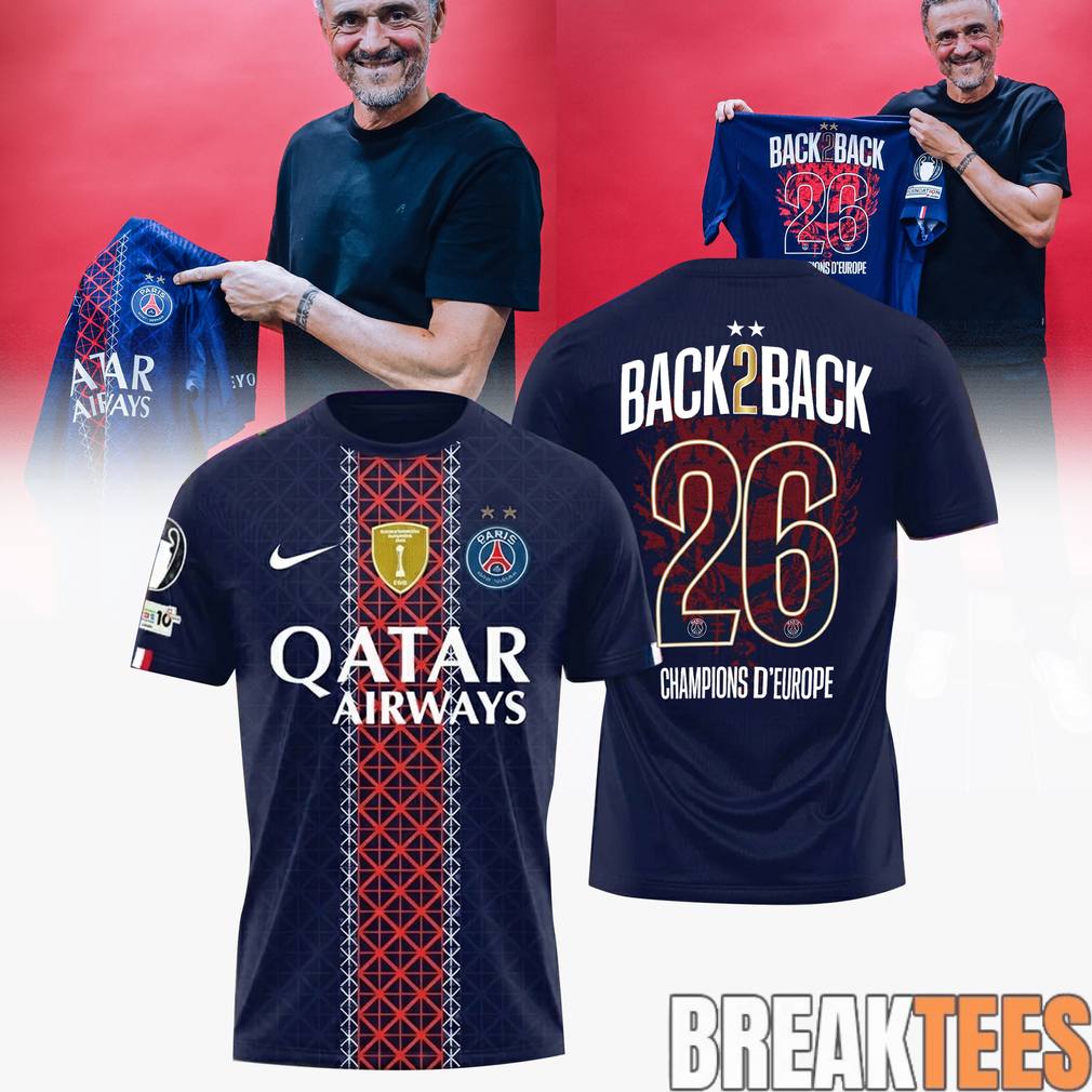 PSG UCL 2026 Back to Back European Champions Shirt Unisex T-shirt, Sweatshirt, Hoodie, Long Sleeve Tee - T-Shirt, Sweatshirt, Hoodie
