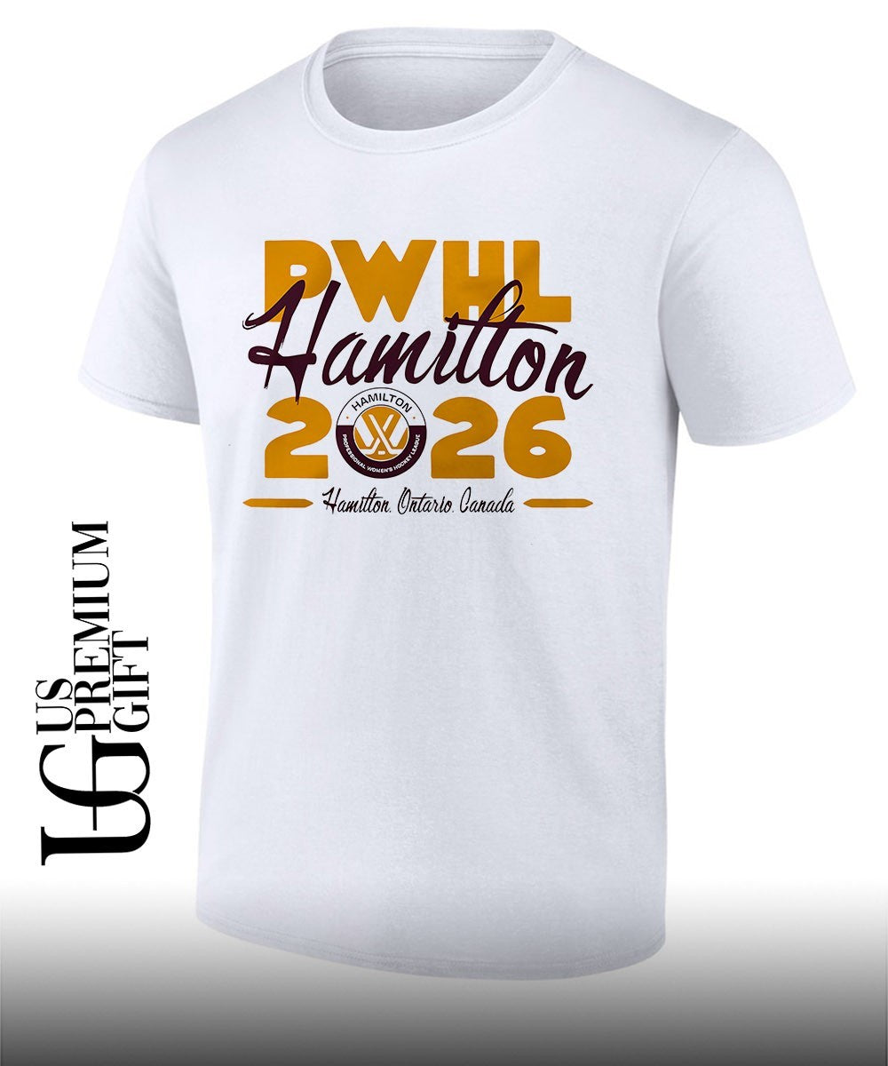 PWHL Hamilton Stadium 2026 Hamilton Ontario shirt Unisex T-shirt, Sweatshirt, Hoodie, Long Sleeve Tee - T-Shirt, Sweatshirt, Hoodie