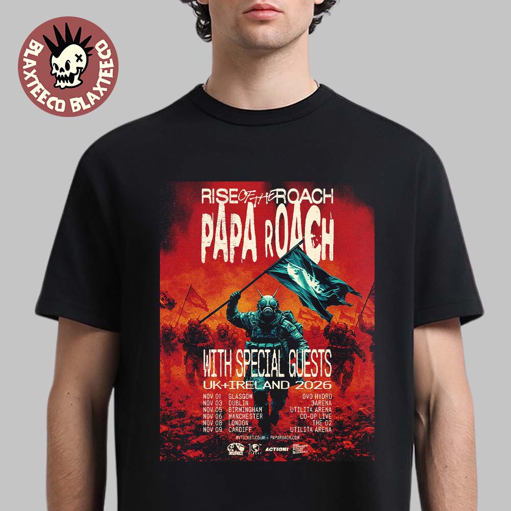Papa Roach Rise Of The Roach UK And Ireland 2026 Tour Schedule Dates T-Shirt Unisex T-shirt, Sweatshirt, Hoodie, Long Sleeve Tee - T-Shirt, Sweatshirt, Hoodie