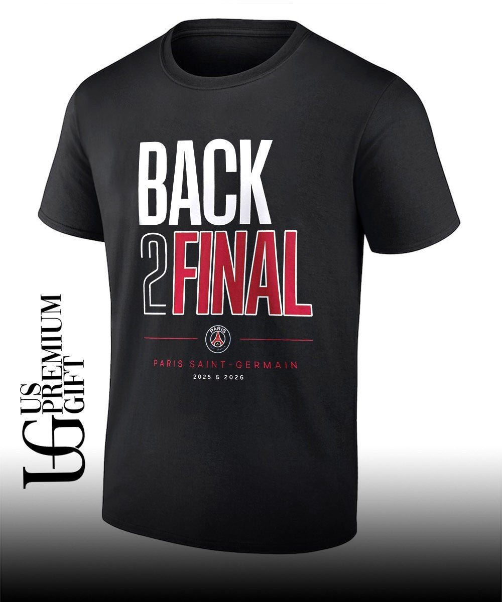 Paris Saint-Germain FC Back 2 Finals 2025-2026 shirt Unisex T-shirt, Sweatshirt, Hoodie, Long Sleeve Tee - T-Shirt, Sweatshirt, Hoodie