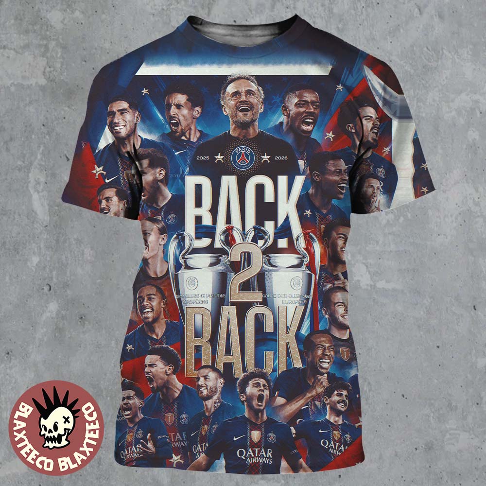 Paris Saint-Germain PSG Back 2 Back 2025 2026 UEFA Champions League Champions All Over Print Shirt - T-Shirt, Sweatshirt, Hoodie