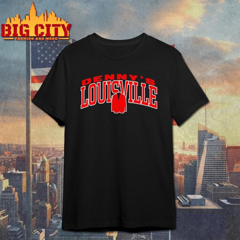 Pat Kelsey Wearing Denny’s Louisville shirt Unisex T-shirt, Sweatshirt, Hoodie, Long Sleeve Tee - T-Shirt, Sweatshirt, Hoodie