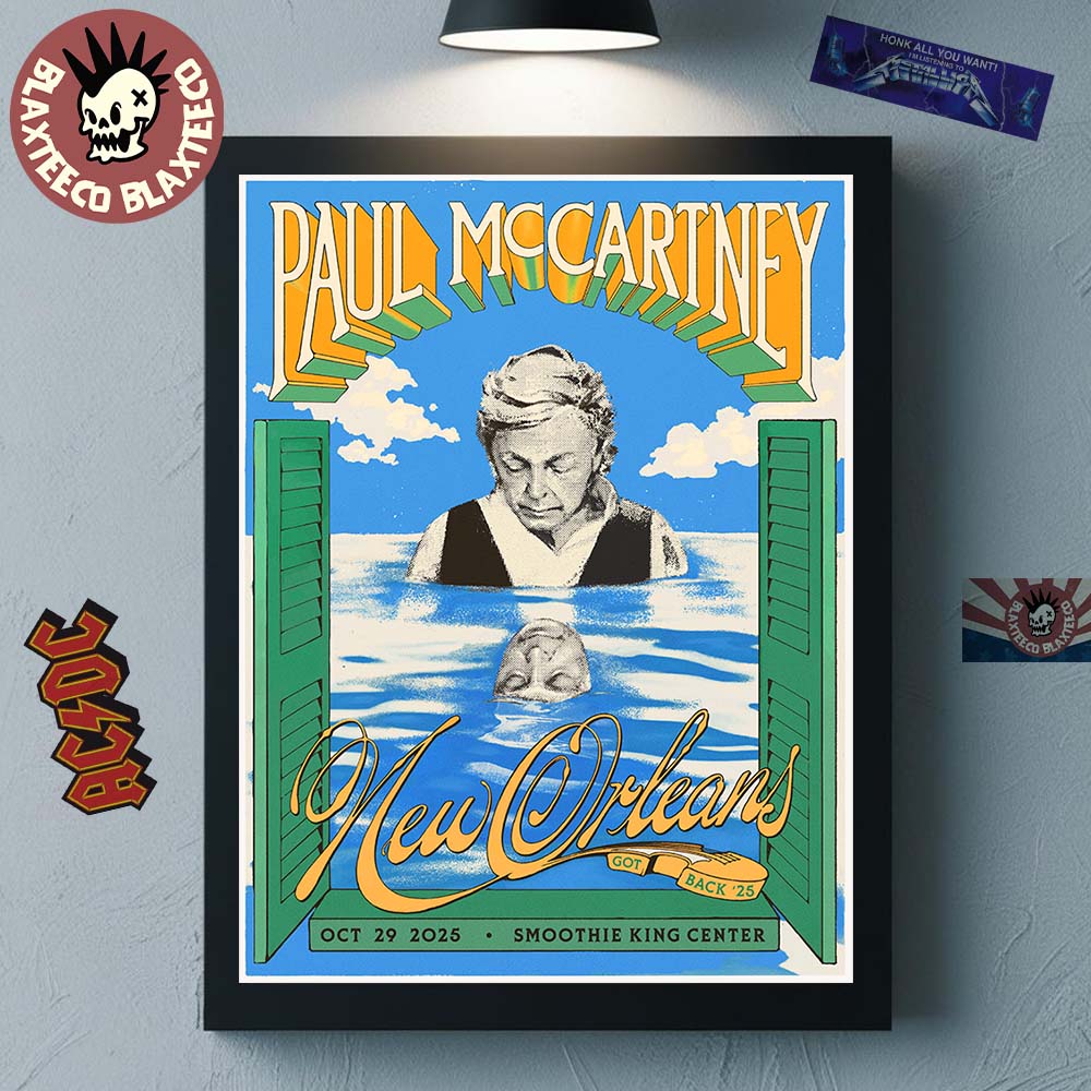 Paul McCartney Got Back 2025 New Orleans Louisiana Event Poster At Smoothie King Center On October 29 2025 Home Decor Poster Canvas - T-Shirt, Sweatshirt, Hoodie