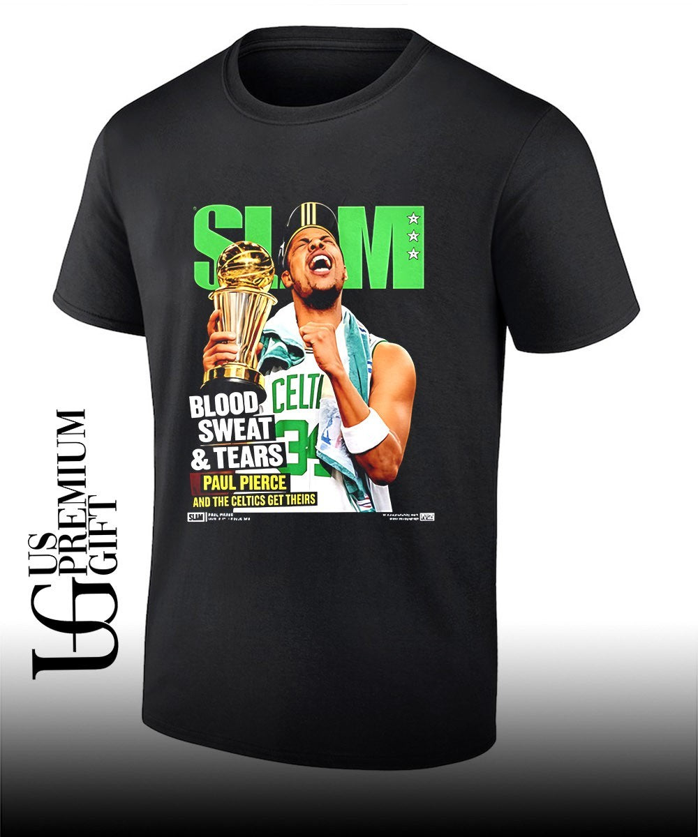 Paul Pierce Boston Celtics NBA SLAM Hardwood Blood Sweat and Tears shirt Unisex T-shirt, Sweatshirt, Hoodie, Long Sleeve Tee - T-Shirt, Sweatshirt, Hoodie