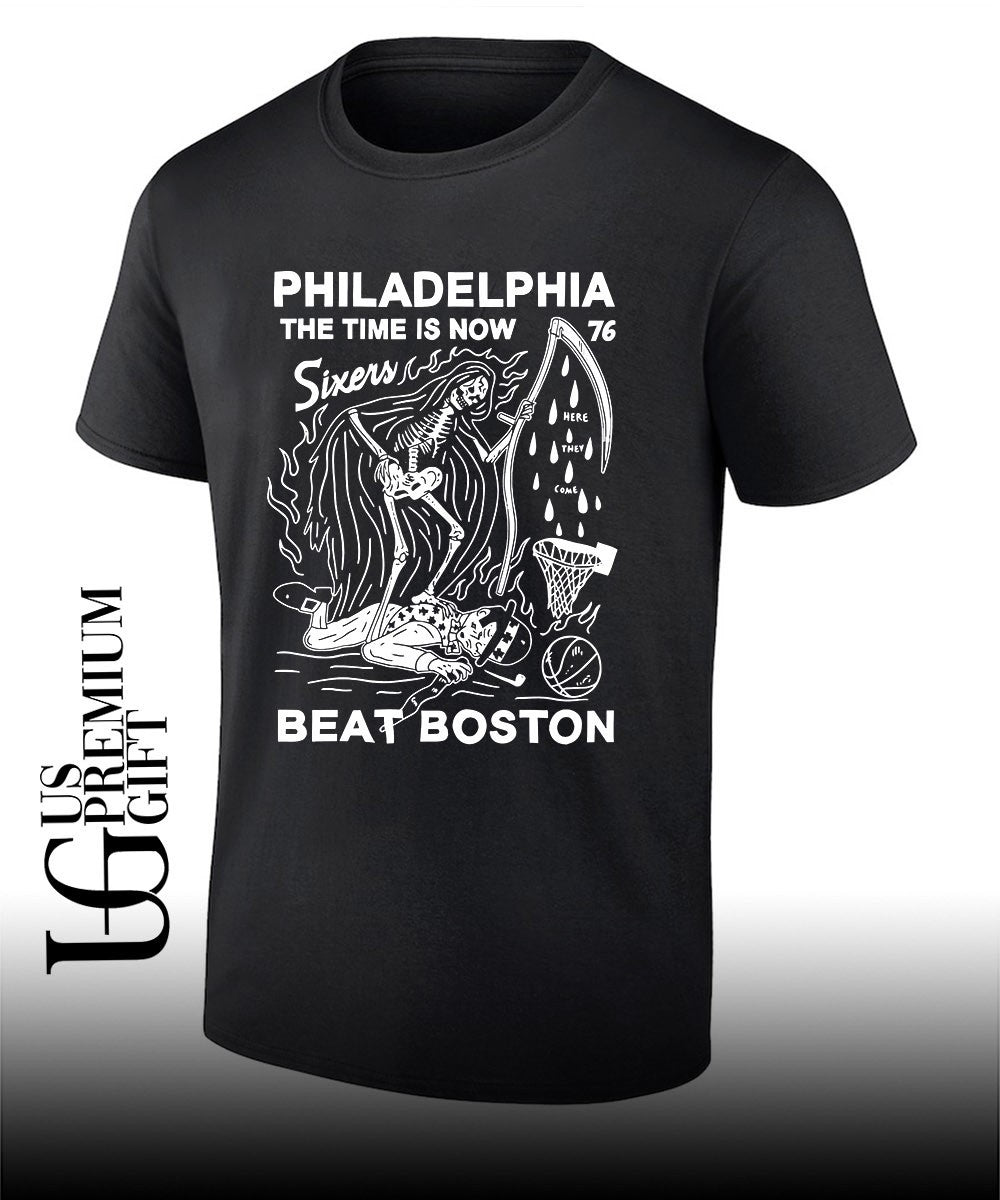 Philadelphia 76ers the time now we beat Boston shirt Unisex T-shirt, Sweatshirt, Hoodie, Long Sleeve Tee - T-Shirt, Sweatshirt, Hoodie
