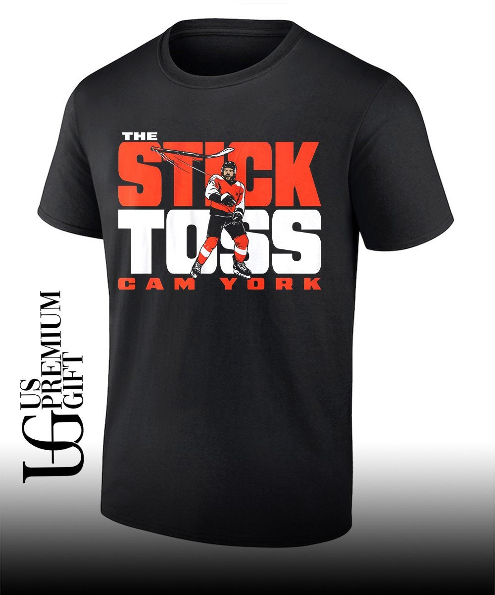 Philadelphia Flyers Cam York the stick toss T-shirt Unisex T-shirt, Sweatshirt, Hoodie, Long Sleeve Tee - T-Shirt, Sweatshirt, Hoodie