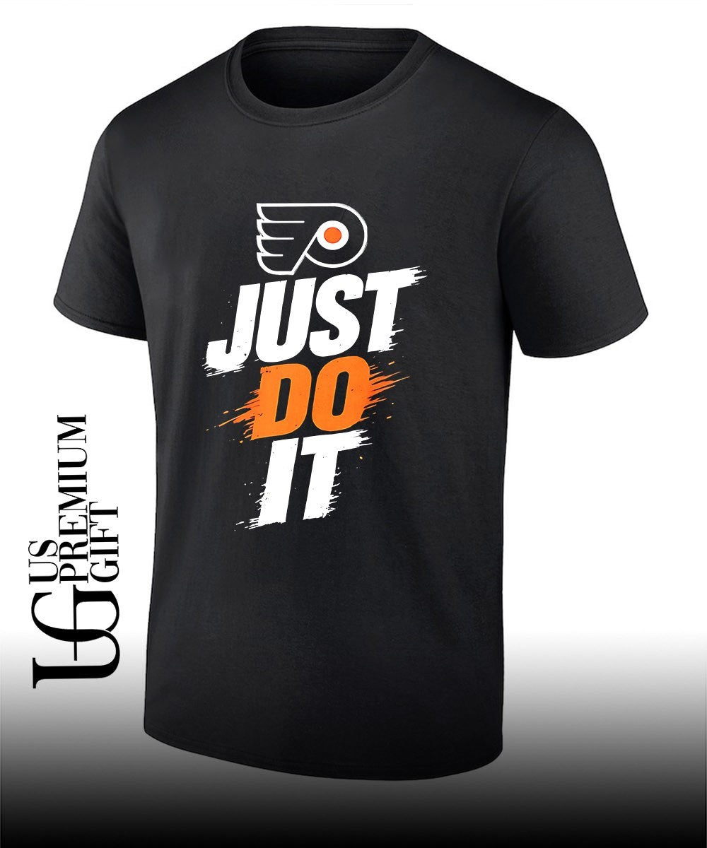 Philadelphia Flyers NHL Just Do It slogan shirt Unisex T-shirt, Sweatshirt, Hoodie, Long Sleeve Tee - T-Shirt, Sweatshirt, Hoodie