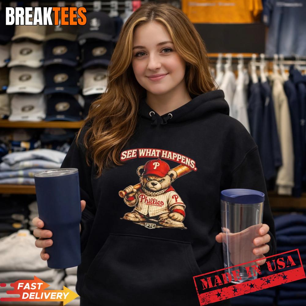 Philadelphia Phillies x See What Happens Philly Teddy - Adult & Kids T-Shirts, Sweatshirts & Hoodies apparel design preview 2