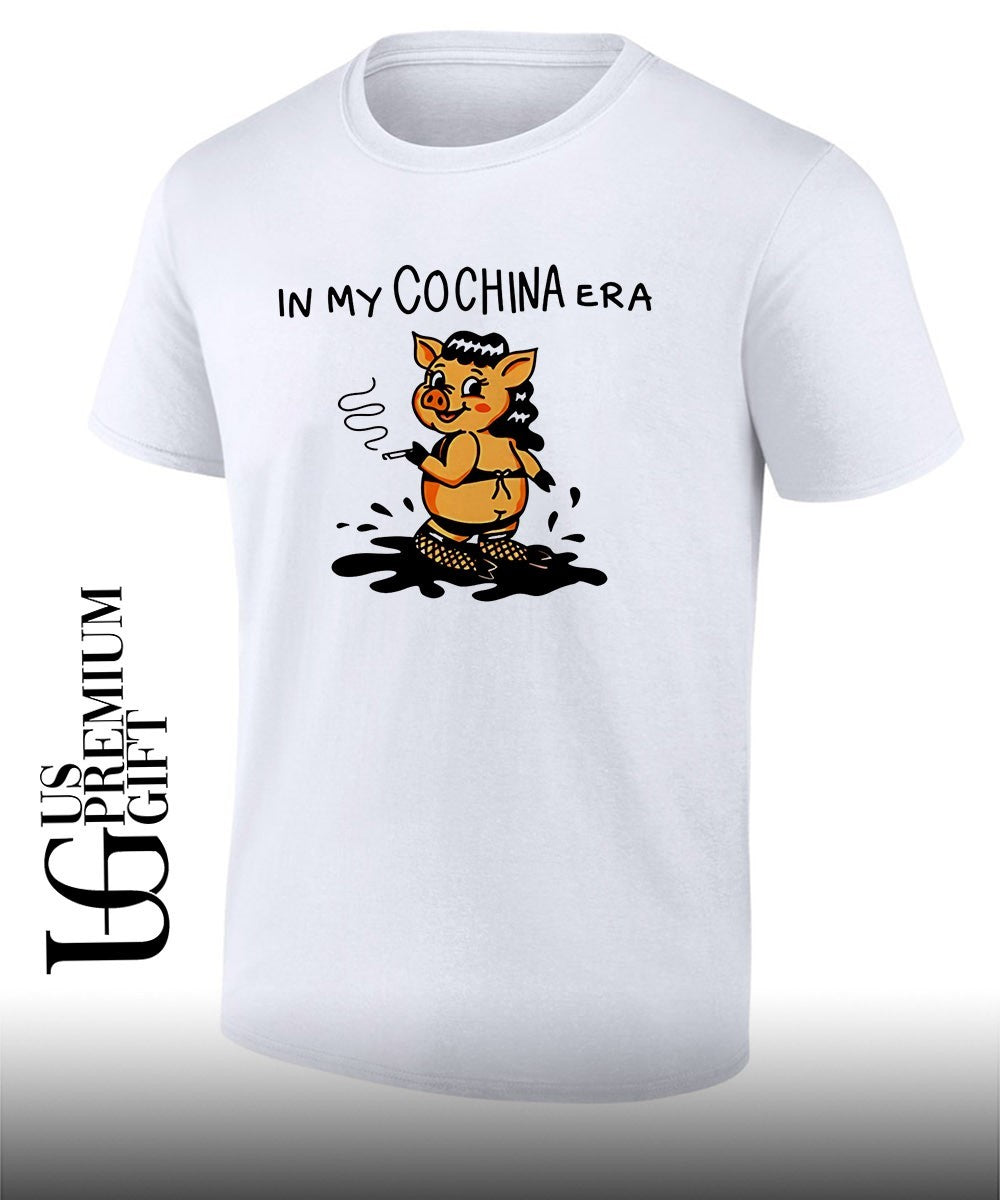 Pig lady in my cochina era shirt Unisex T-shirt, Sweatshirt, Hoodie, Long Sleeve Tee - T-Shirt, Sweatshirt, Hoodie