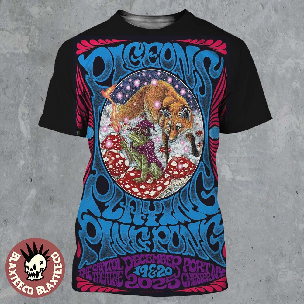 Pigeons Playing Ping Pong Port Chester New York 2025 Venue Poster On December 19 And 20 2025 At The Capitol Theatre The Wizard Frog And The Fox Art All Over Print Shirt - T-Shirt, Sweatshirt, Hoodie