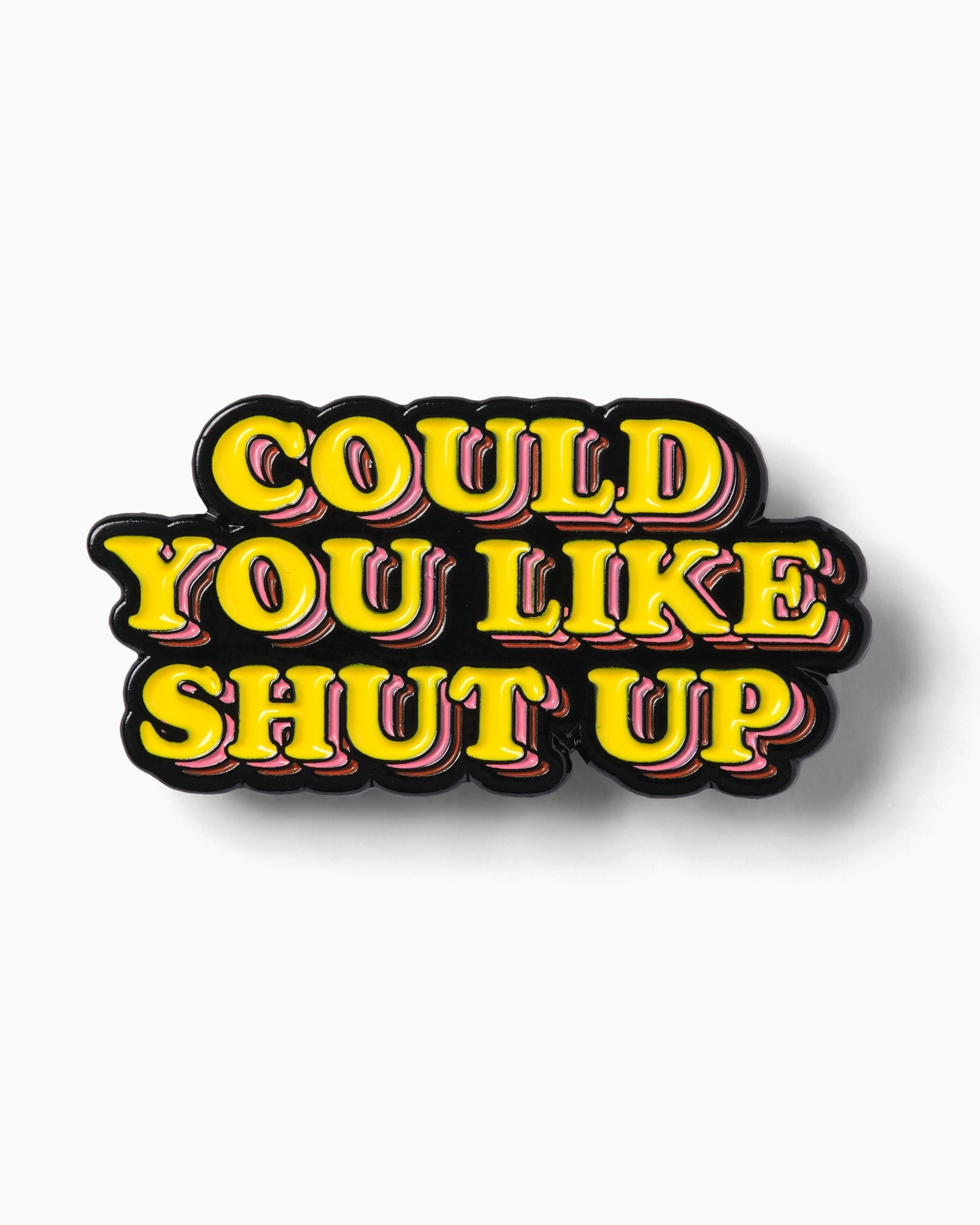Shut Up Enamel Pin Unisex T-shirt, Sweatshirt, Hoodie, Long Sleeve Tee - T-Shirt, Sweatshirt, Hoodie