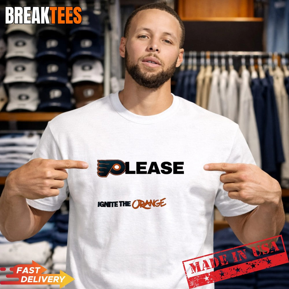Please Ignite The Orange Philadelphia Flyers NHL T-Shirt Unisex T-shirt, Sweatshirt, Hoodie, Long Sleeve Tee - T-Shirt, Sweatshirt, Hoodie