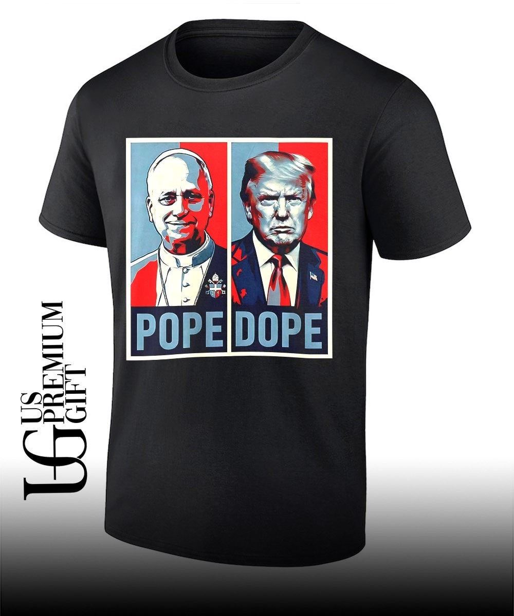 Pope Leo XIV Pope vs Trump Dope shirt Unisex T-shirt, Sweatshirt, Hoodie, Long Sleeve Tee - T-Shirt, Sweatshirt, Hoodie