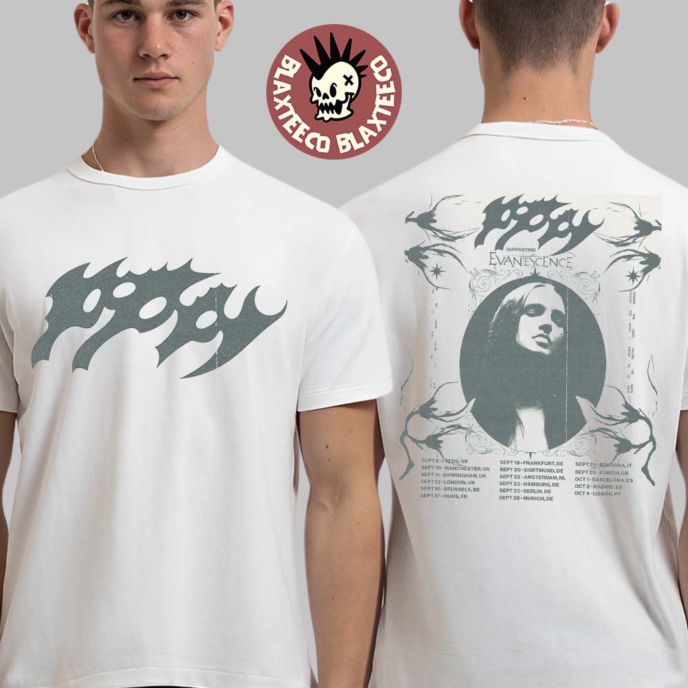 Poppy EU And UK Tour 2026 With Supporting Evanescence Schedule Dates List Two Sided T-Shirt - T-Shirt, Sweatshirt, Hoodie