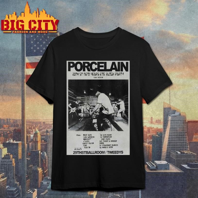 Porcelain NYE In Austin TX On Dec 31 2025 Poster shirt Unisex T-shirt, Sweatshirt, Hoodie, Long Sleeve Tee - T-Shirt, Sweatshirt, Hoodie