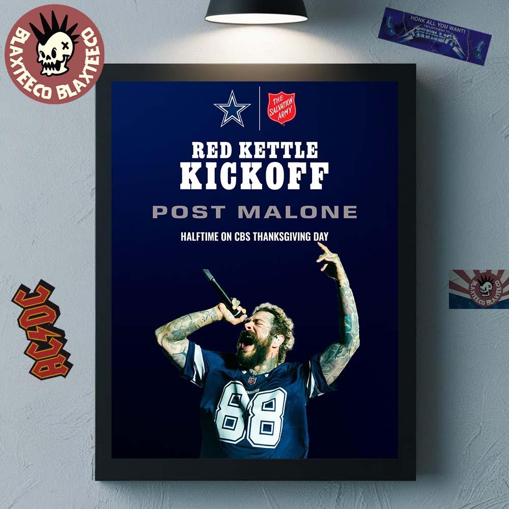 Post Malone Dallas Cowboys Haftime Show On CBS Thanksgiving Day 2025 Red Kettle Kickoff Home Decor Poster Canvas - T-Shirt, Sweatshirt, Hoodie