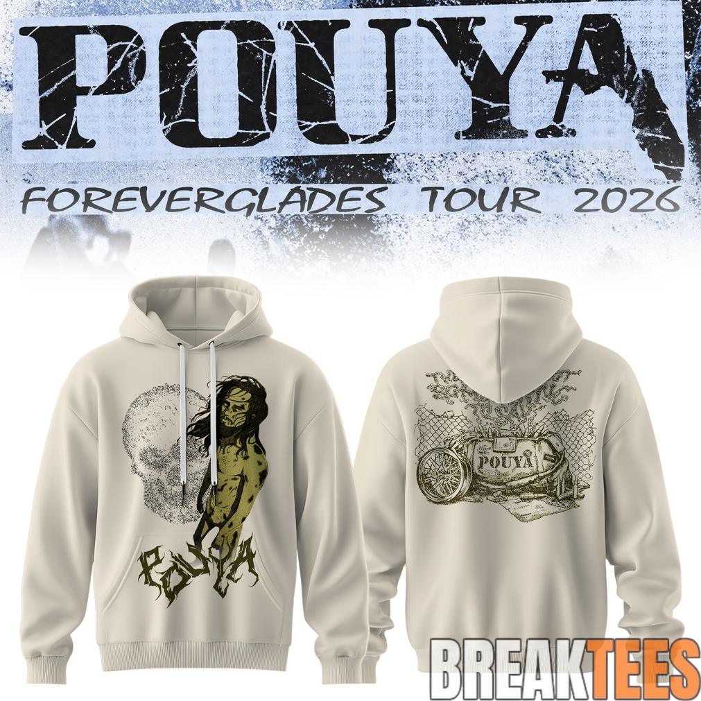 Pouya Foreverglades Tour 2026 Hoodie White Unisex T-shirt, Sweatshirt, Hoodie, Long Sleeve Tee - T-Shirt, Sweatshirt, Hoodie