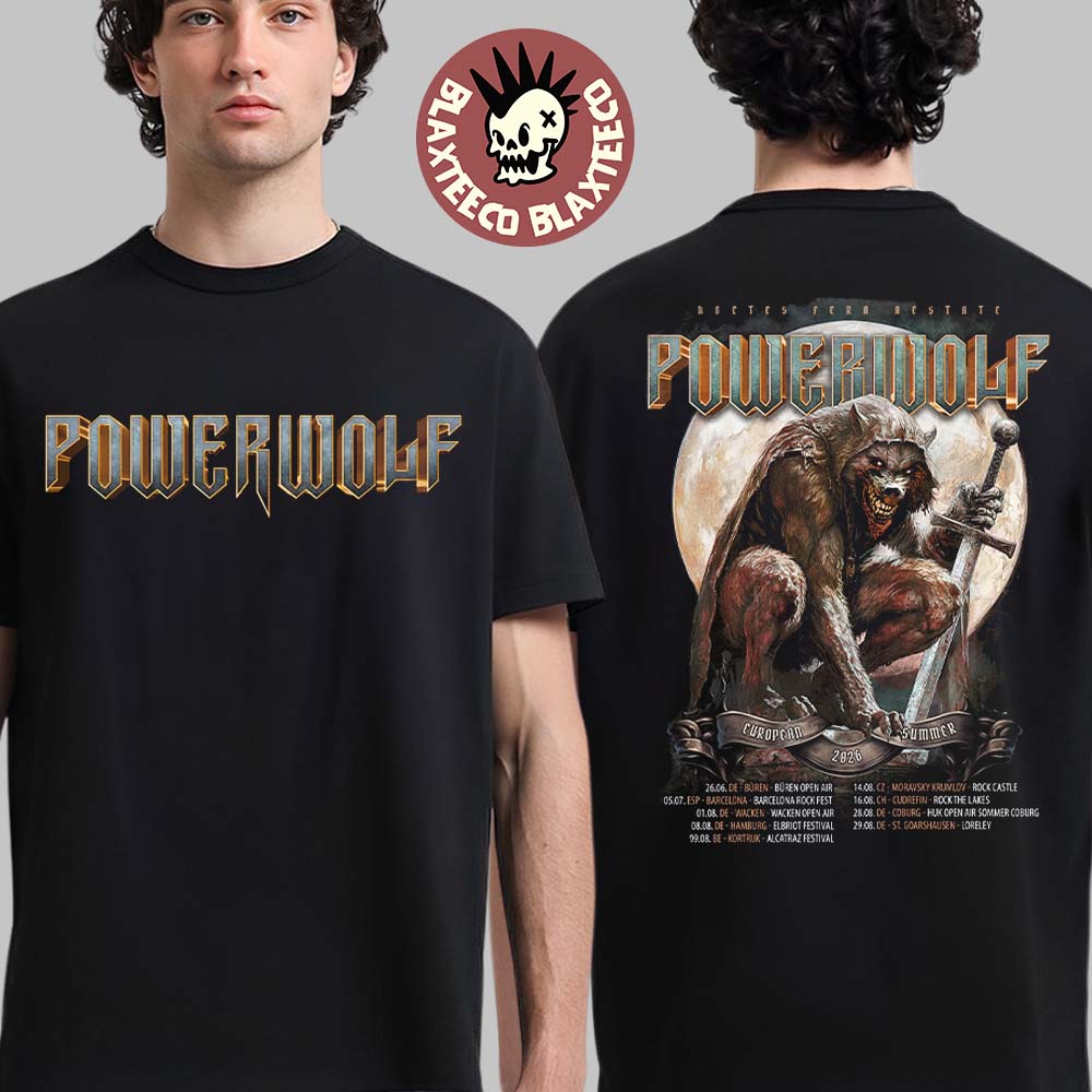 Powerwolf European Summer Tour 2026 Schedule Dates Two Sided T-Shirt Unisex T-shirt, Sweatshirt, Hoodie, Long Sleeve Tee - T-Shirt, Sweatshirt, Hoodie