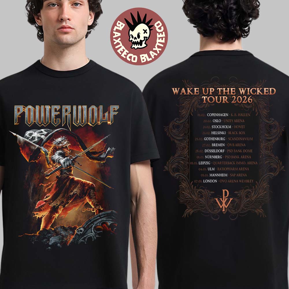 Powerwolf Wake Up The Wicked Tour 2026 UK And Europe Dates Back Two Sided T-Shirt Unisex T-shirt, Sweatshirt, Hoodie, Long Sleeve Tee - T-Shirt, Sweatshirt, Hoodie