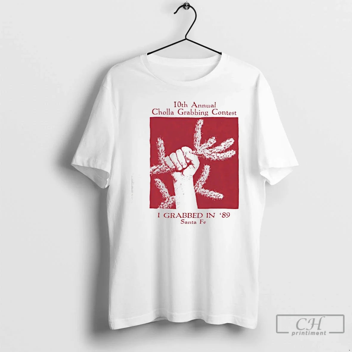 Premium 10th Annual Cholla Grabbing Contest I Grabbed In 89 Santa Fe T Shirts Sweater - T-Shirt, Sweatshirt, Hoodie