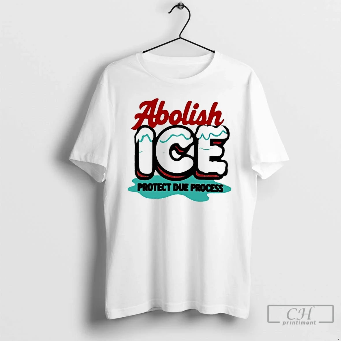 Premium Abolish Ice Protect Due Process - T-Shirt, Sweatshirt, Hoodie