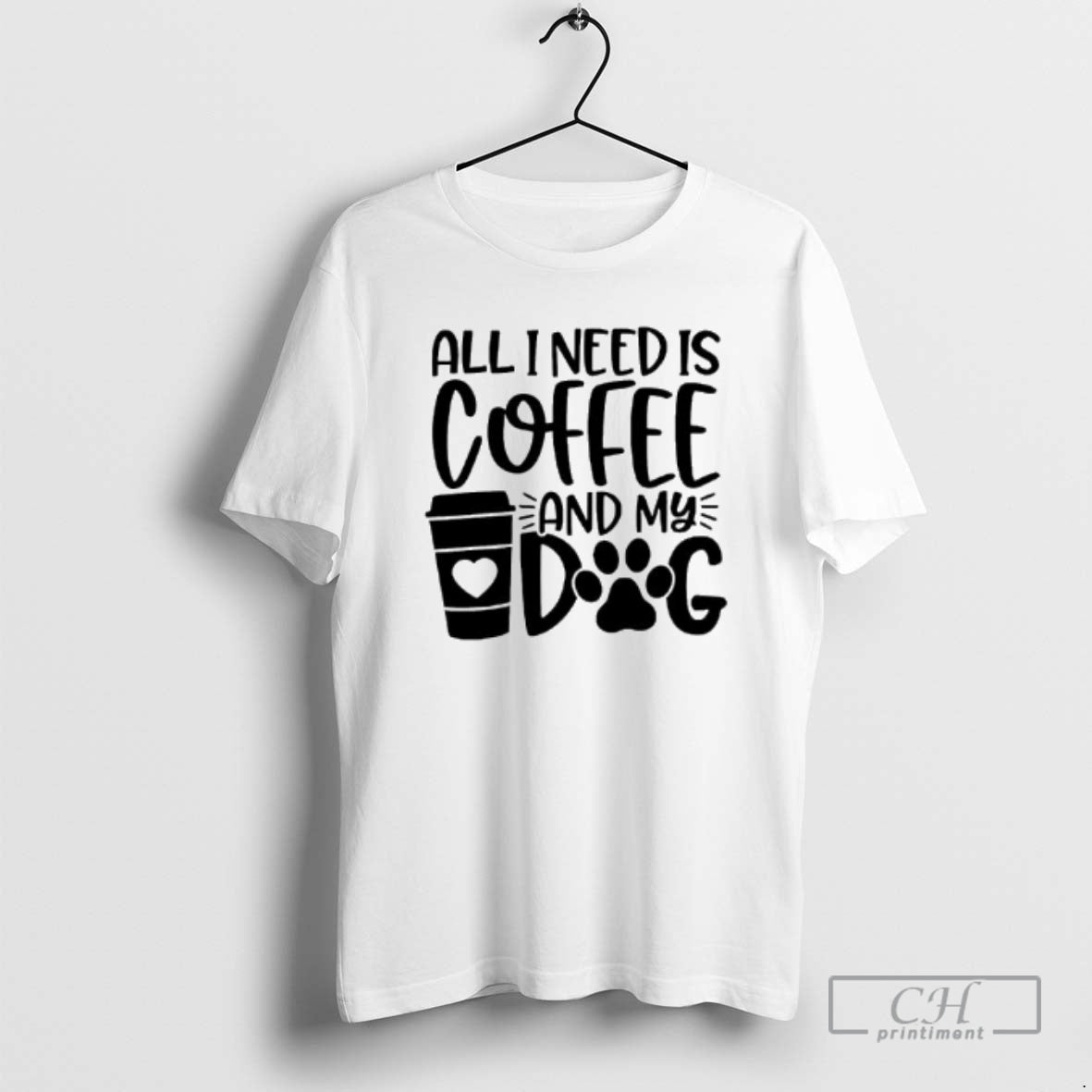 Premium All I Need Is Coffee And My Dog Shirt Sweater - T-Shirt, Sweatshirt, Hoodie