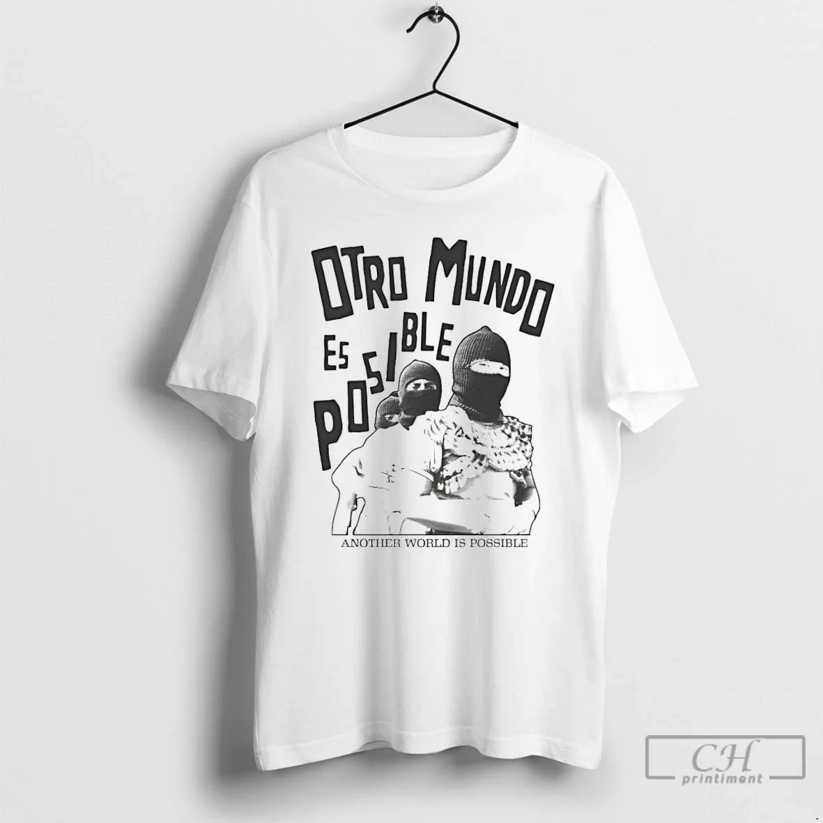Premium Another World Is Possible Zapatista Otro Mundo Es Posible - T-Shirt, Sweatshirt, Hoodie
