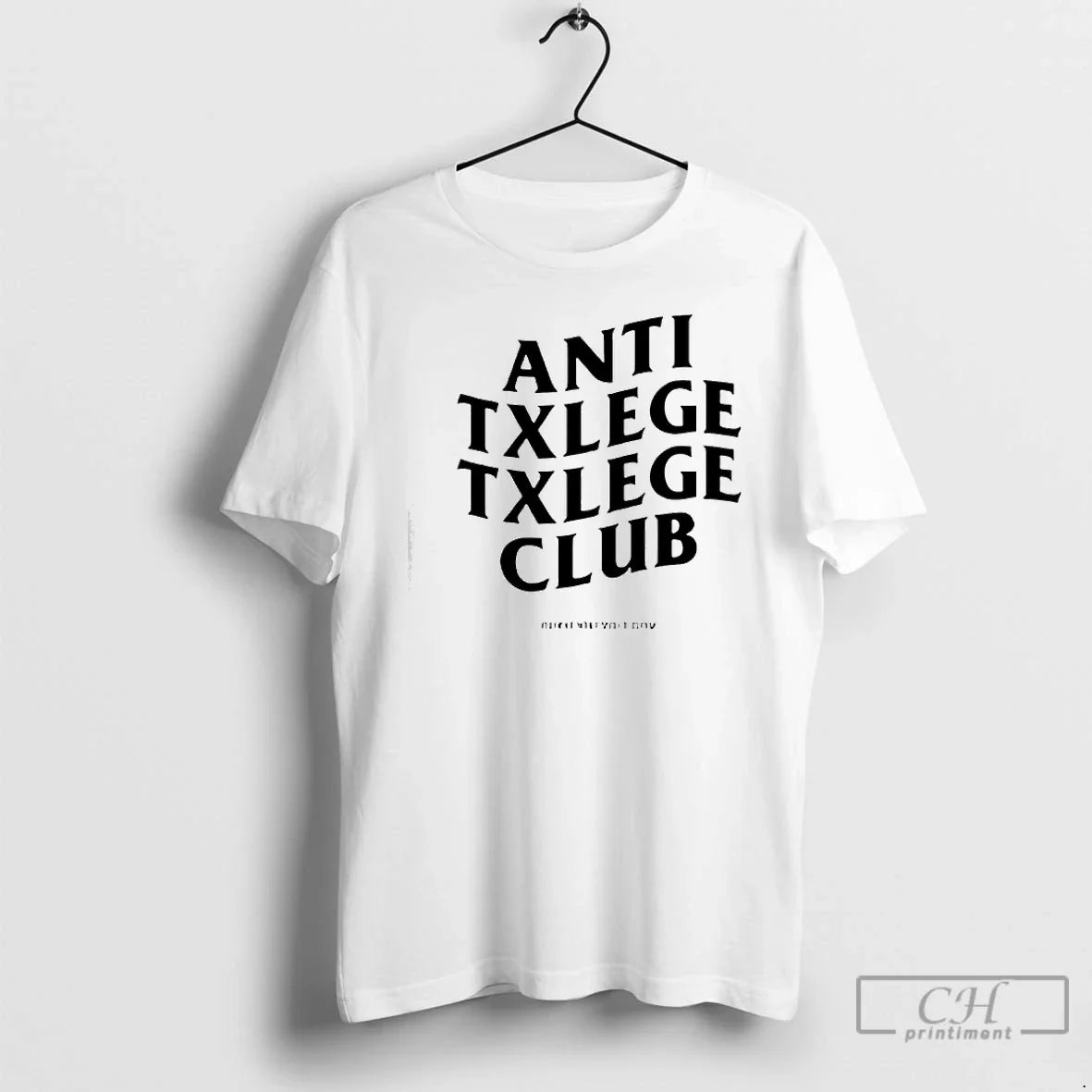 Premium Anti Txlege Txlege Club - T-Shirt, Sweatshirt, Hoodie