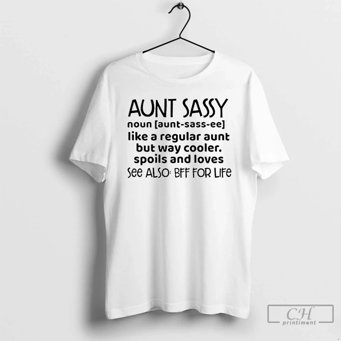 Premium Aunt Sassy See Also Bff For Life - T-Shirt, Sweatshirt, Hoodie