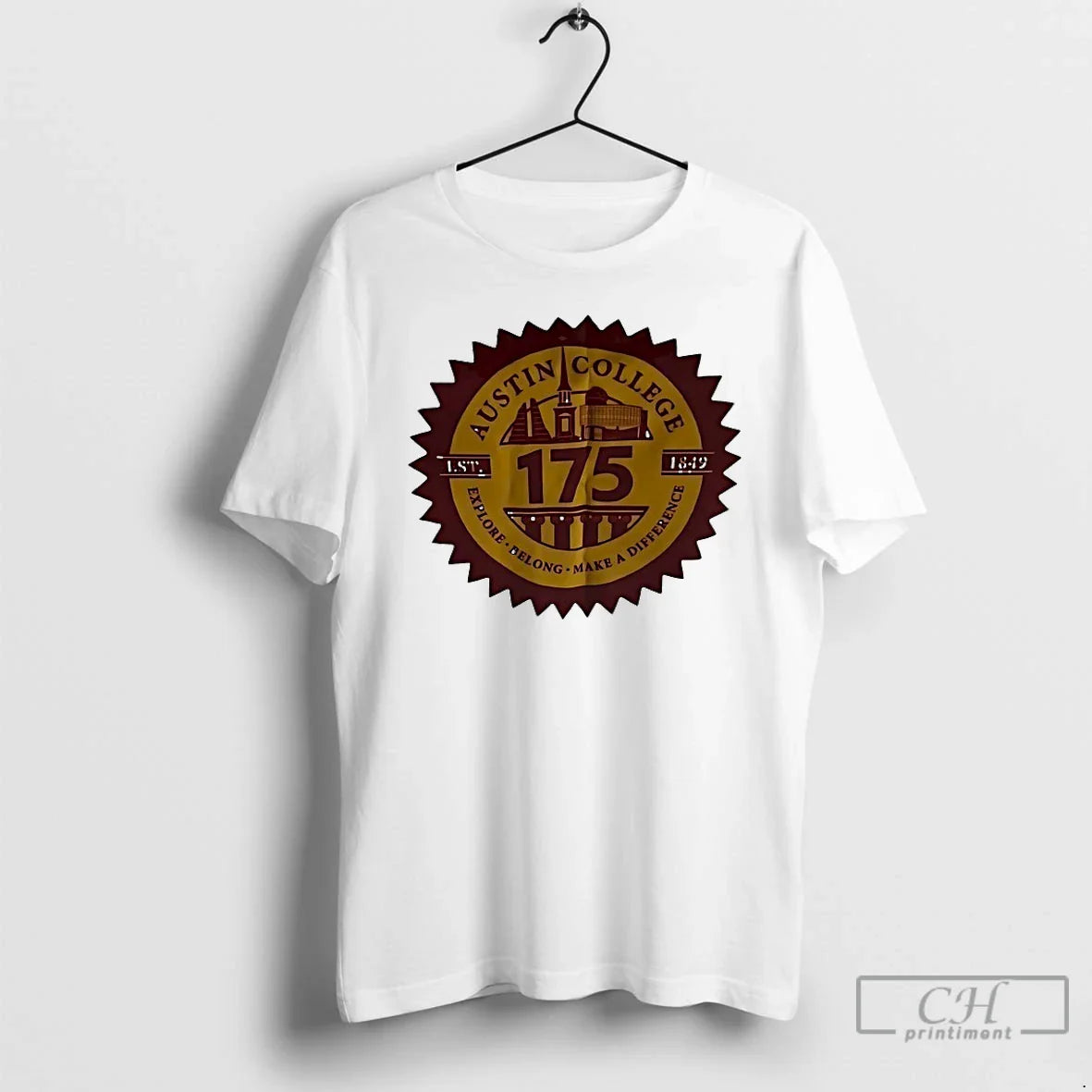 Premium Austin College Explore Belong Make A Difference Est 1849 - T-Shirt, Sweatshirt, Hoodie