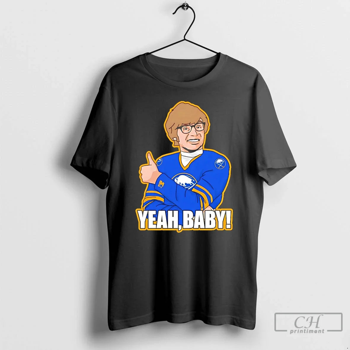Premium Austin Powers Buffalo Sabres Nhl Hockey Yeah Baby Stanley Cup 2026 T Shirts Sweater - T-Shirt, Sweatshirt, Hoodie