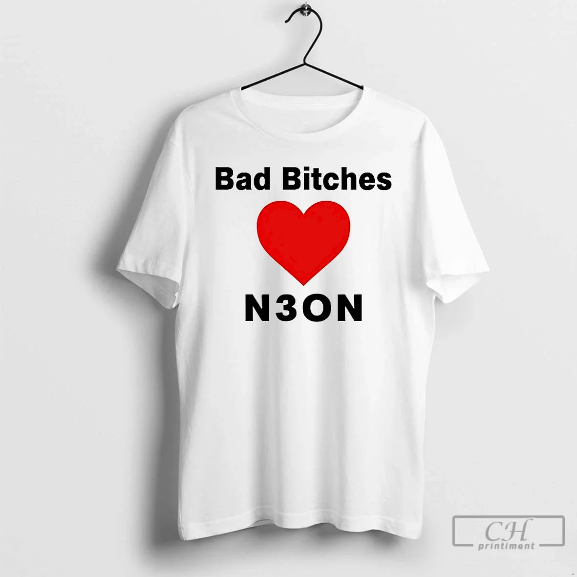Premium Bad Bitches Love Neon - T-Shirt, Sweatshirt, Hoodie