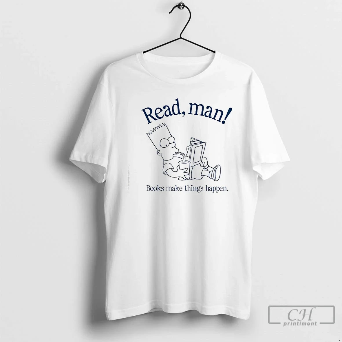 Premium Bartman Read Man Books Make Things Happen - T-Shirt, Sweatshirt, Hoodie