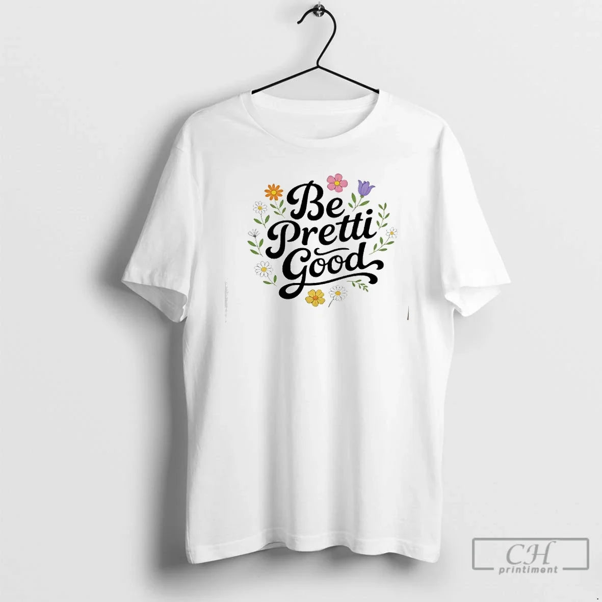 Premium Be Pretti Good Activism - T-Shirt, Sweatshirt, Hoodie