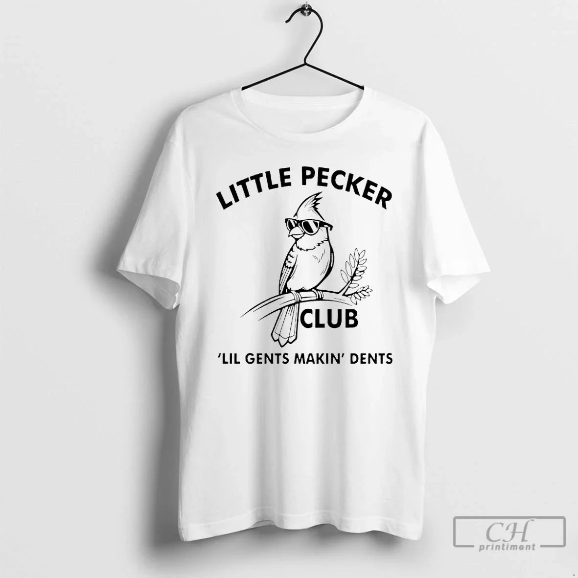 Premium Bird Little Pecker Club Lil Gents Makin Dents - T-Shirt, Sweatshirt, Hoodie