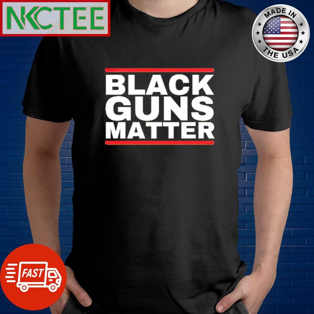 Premium Black Guns Matter shirt Unisex T-shirt, Sweatshirt, Hoodie, Long Sleeve Tee - T-Shirt, Sweatshirt, Hoodie