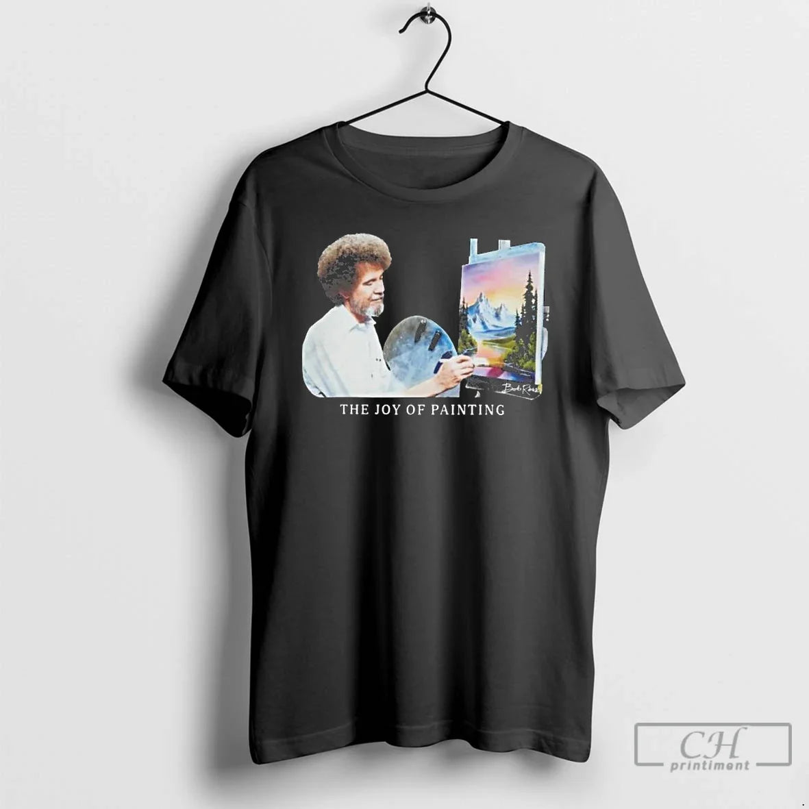 Premium Bob Ross The Joy Of Painting Unisex T-shirt, Sweatshirt, Hoodie, Long Sleeve Tee - T-Shirt, Sweatshirt, Hoodie