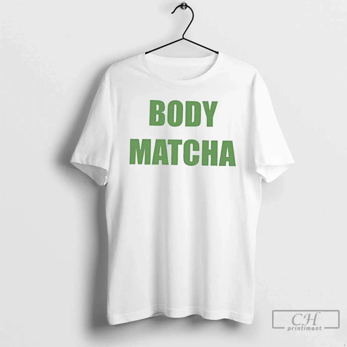 Premium Body Matcha Unisex T-shirt, Sweatshirt, Hoodie, Long Sleeve Tee - T-Shirt, Sweatshirt, Hoodie