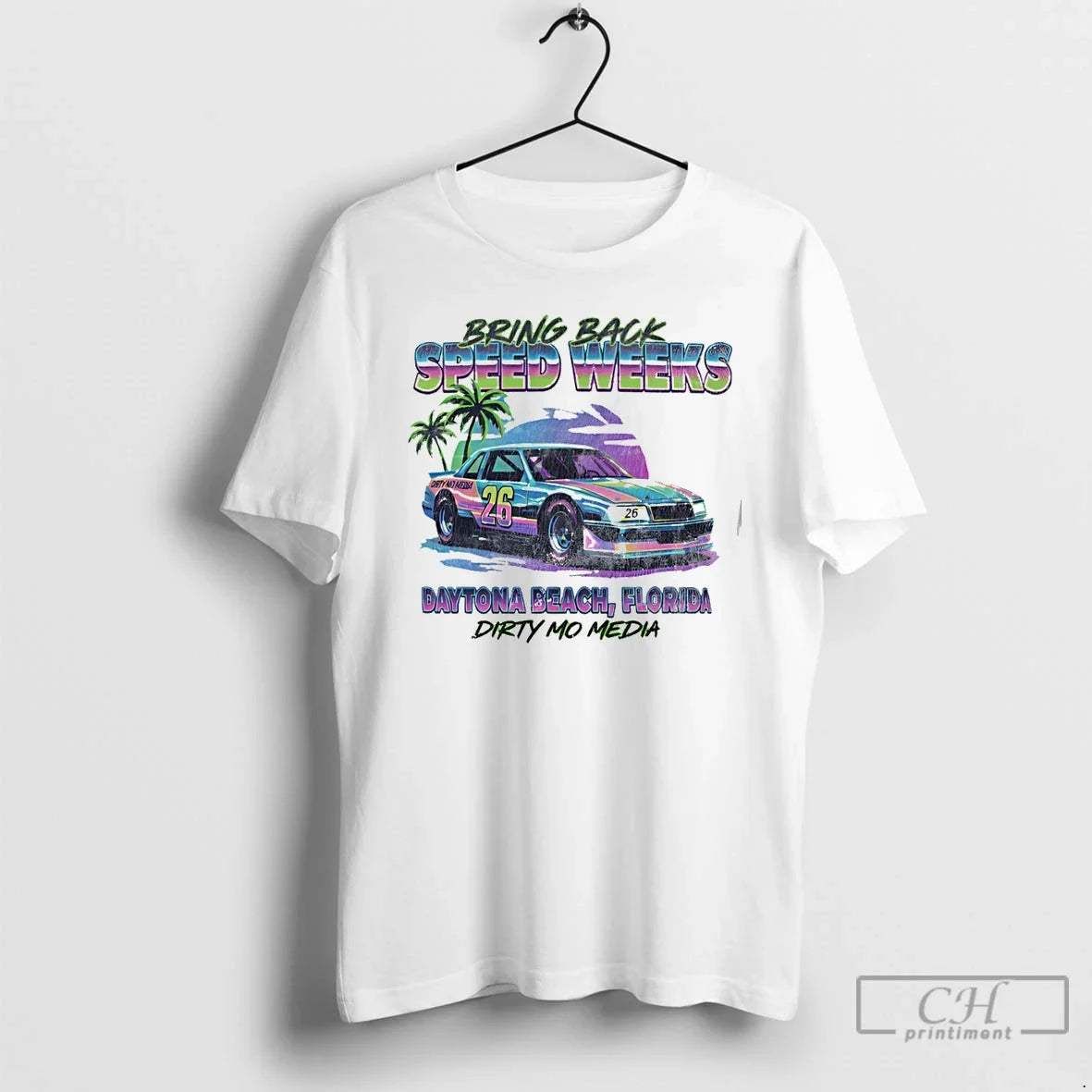 Premium Bring Back Speedweeks Daytona Beach Florida Dirty Mo Media - T-Shirt, Sweatshirt, Hoodie