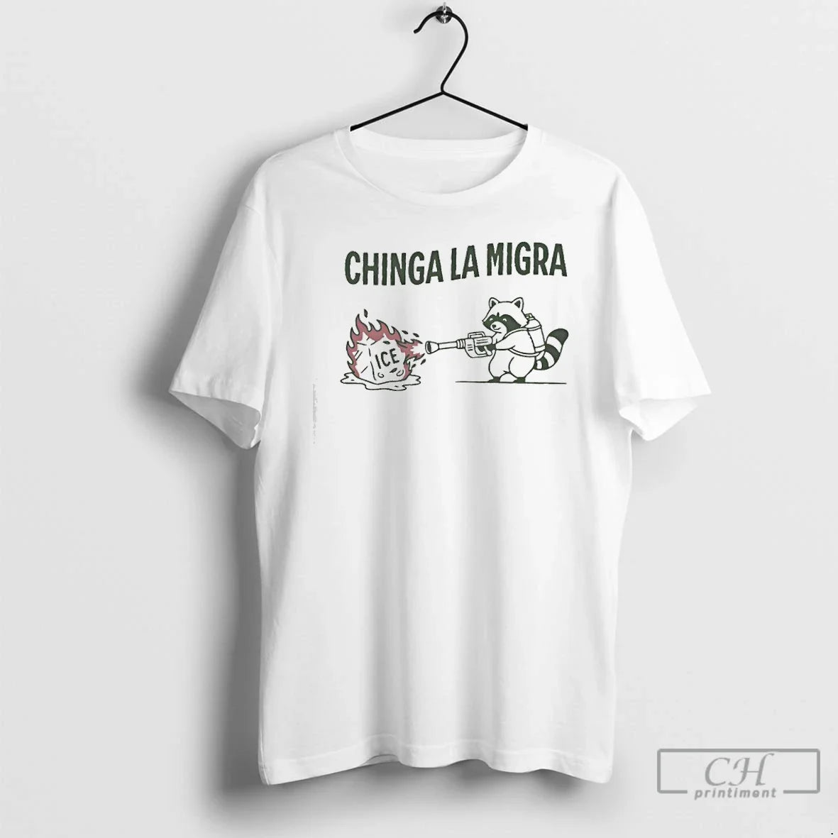 Premium Chinga La Migra Raccoon Anti Ice - T-Shirt, Sweatshirt, Hoodie