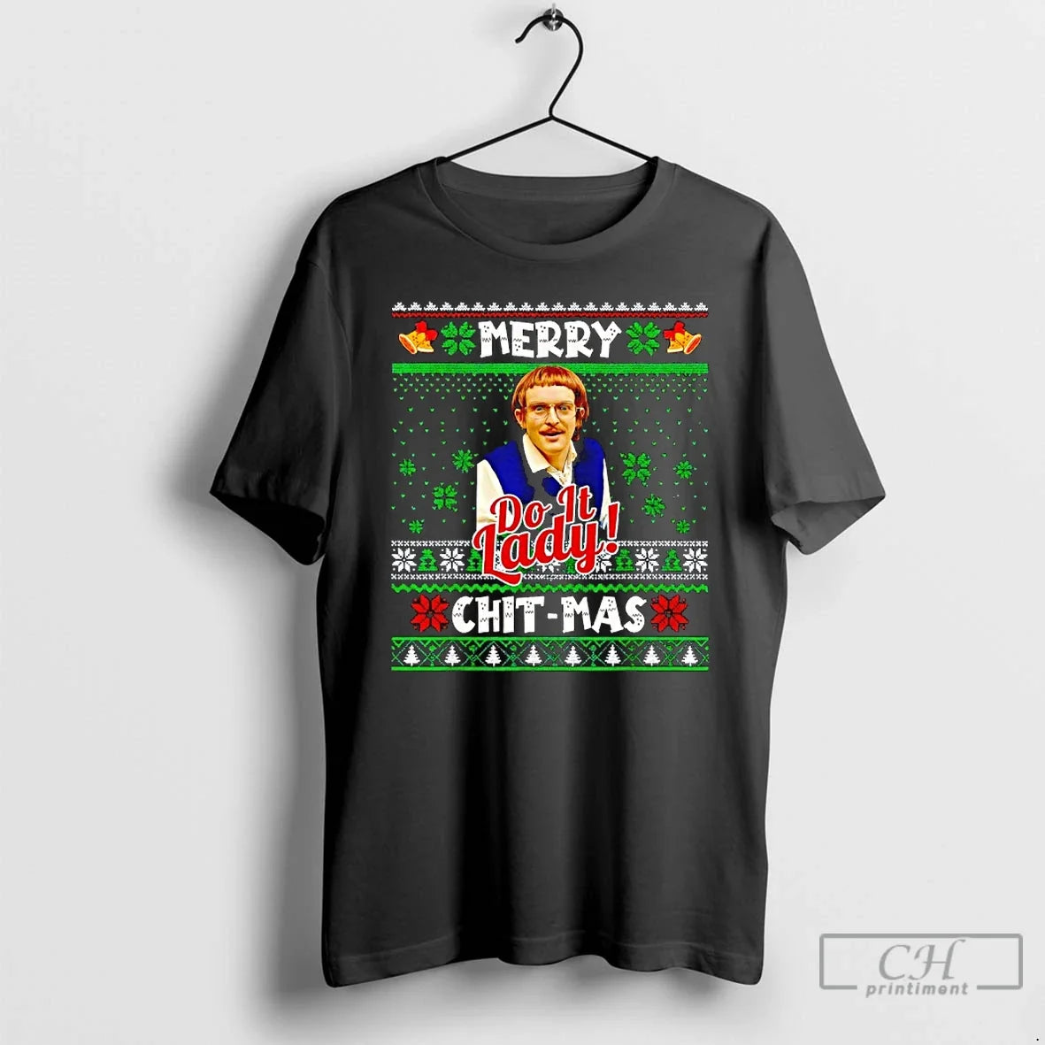 Premium Do It Funny Chit Mas Christmas Meme - T-Shirt, Sweatshirt, Hoodie