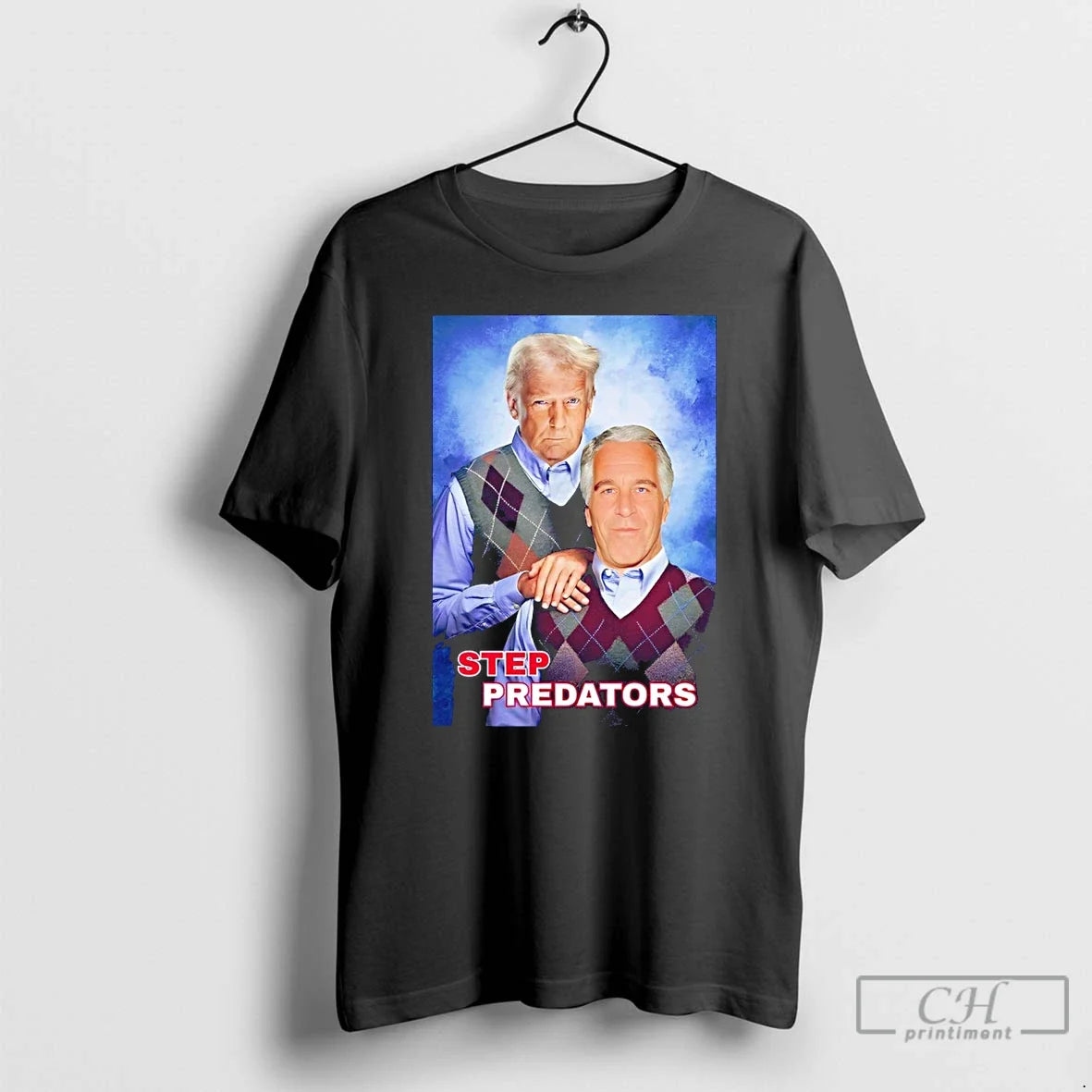 Premium Epstein And Donald Trump Step Predators Step Brothers Political Vintage - T-Shirt, Sweatshirt, Hoodie