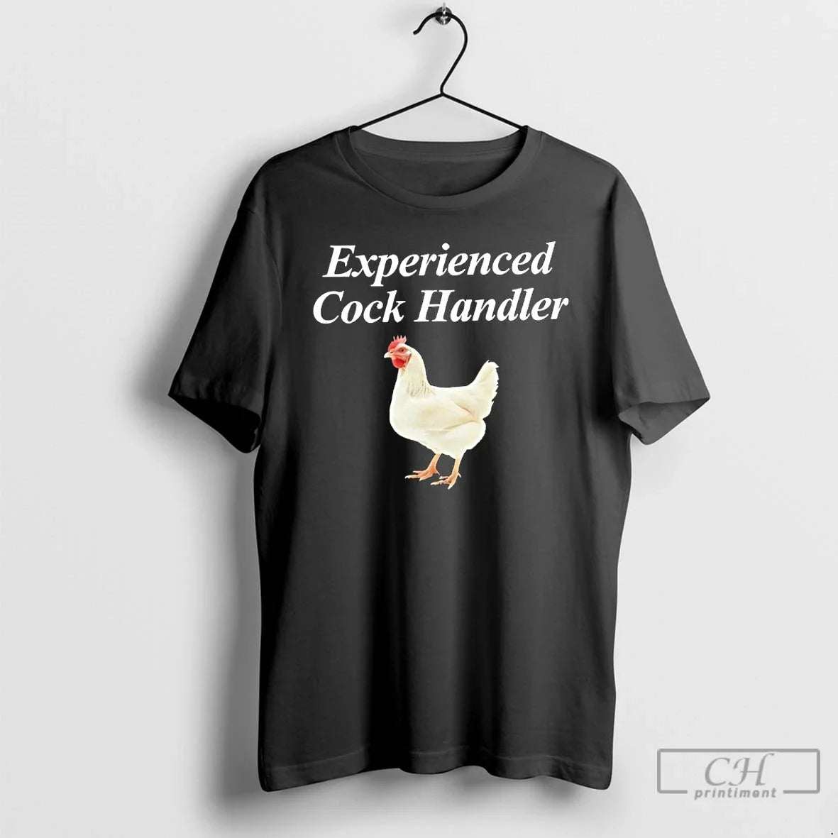Premium Experienced Cock Handler - T-Shirt, Sweatshirt, Hoodie